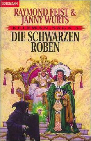 [Die Kelewan Saga 05] • Die Schwarzen Roben